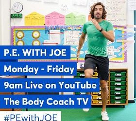 P.E with Joe Wicks (The Bodycoach)